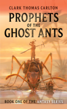 book cover for Prophets of the Ghost Ants