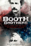 Cover Image: The Booth Brothers: Drama, Fame, and the Death of President Lincoln