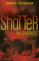book cover for Shatter the Darkness