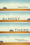 Cover Image: Almost There
