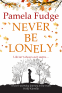 Cover Image: Never Be Lonely