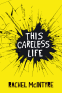 Cover Image: This Careless Life
