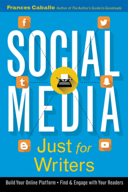 book cover for Social Media Just for Writers