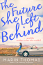 Cover Image: The Future She Left Behind