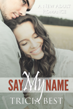 book cover for Say My Name