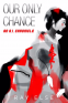 Cover Image: Our Only Chance