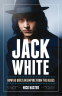 Cover Image: Jack White: How He Built an Empire from the Blues