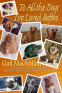 Cover Image: To All the Dogs I've Loved Before