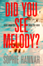 Cover Image: Did You See Melody?