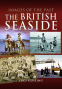 Cover Image: Images of the Past: The British Seaside