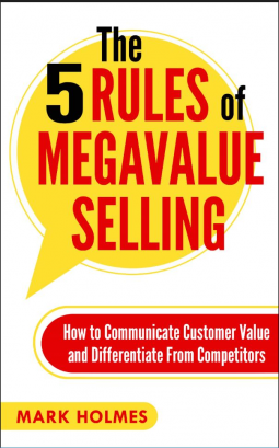 book cover for The Five Rules of Megavalue Selling