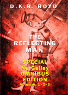book cover for The Reflecting Man Special NetGalley Omnibus Edition