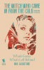 Cover Image: What's Gone, What's Left Behind (The Witch Who Came in From the Cold Season 2 Episode 8)