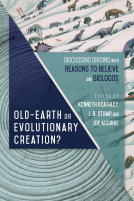 book cover for Old Earth or Evolutionary Creation?