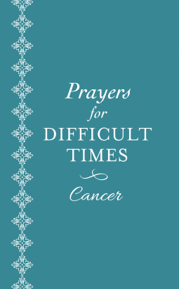 book cover for Prayers for Difficult Times: Cancer
