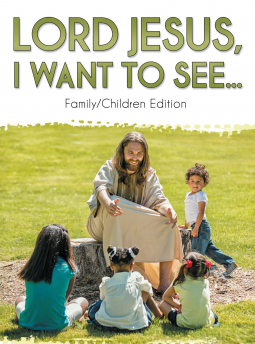 book cover for Lord Jesus, I Want To See... (Parent/Child Edition)