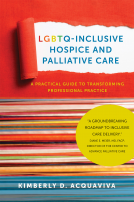 book cover for LGBTQ-Inclusive Hospice and Palliative Care