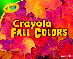 book cover for Crayola ® Fall Colors