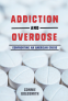 Cover Image: Addiction and Overdose