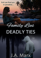 book cover for Family Lies, Deadly Ties