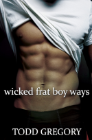 book cover for Wicked Frat Boy Ways
