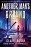 Cover Image: Another Man's Ground