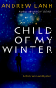 Cover Image: Child of My Winter