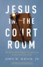 Cover Image: Jesus in the Courtroom
