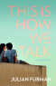 Cover Image: This is How We Talk