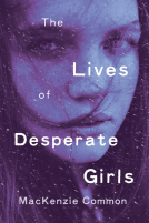 book cover for The Lives of Desperate Girls