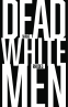 Cover Image: Dead White Men