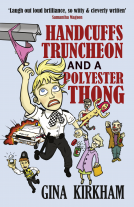 book cover for Handcuffs, Truncheon and a Polyester Thong