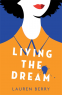 Cover Image: Living the Dream