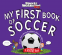 Cover Image: My First Book of Soccer
