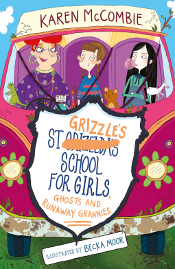 book cover for St Grizzle's School for Girls, Ghosts and Runaway Grannies
