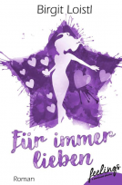 Buchcover für 'Loistl, Für immer lieben