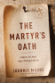 Cover Image: The Martyr's Oath