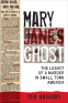 Cover Image: Mary Jane's Ghost