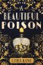 Cover Image: A Beautiful Poison