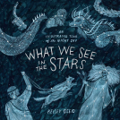 book cover for What We See in the Stars