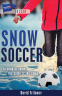 Cover Image: Snow Soccer