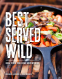 Cover Image: Best Served Wild