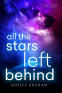 Cover Image: All the Stars Left Behind