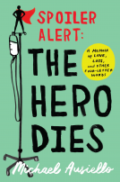 book cover for Spoiler Alert: The Hero Dies