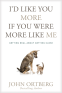 Cover Image: I'd Like You More If You Were More like Me