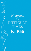 book cover for Prayers for Difficult Times for Kids
