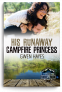 Cover Image: His Runaway Campfire Princess