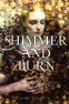 Cover Image: Shimmer and Burn