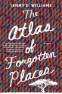 Cover Image: The Atlas of Forgotten Places
