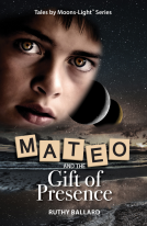 book cover for Mateo and the Gift of Presence
